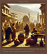 Click to enlarge Warren Camp's custom Scripture picture of Acts 2:13. Warren Camp's custom Scripture picture of Acts 2:13