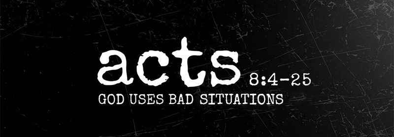 See how Warren Camp accurately characterizes this passage. Passage header for Acts 8:4–25