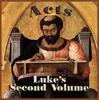 Luke's Second Volume: 'Acts'