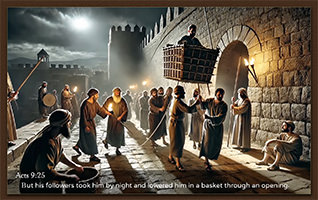 Acts 9:25 picture of Saul escaping in a basket