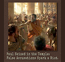 Picture of Acts 21:27–28 in action