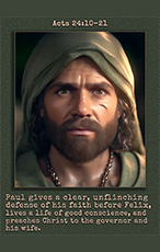 Picture of Paul's accomplishments in Acts 24:10–21