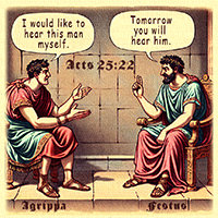 Picture of Acts 25:22 in action