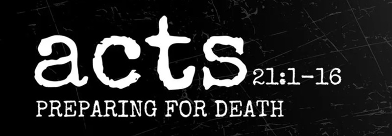 Passage header for Acts 21:1–16