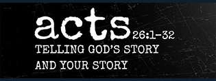 Passage header for Acts 26:1–32