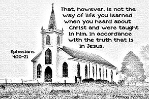 Click to enlarge Warren Camp's custom Scripture picture of Ephesians 4:20–21 NIV. Warren Camp's custom Scripture picture of Ephesians 4:20–21 NIV