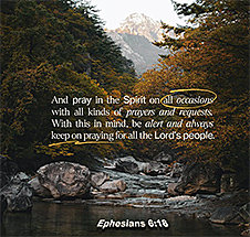Warren Camp's custom Scripture picture of Ephesians 6:18 NIV