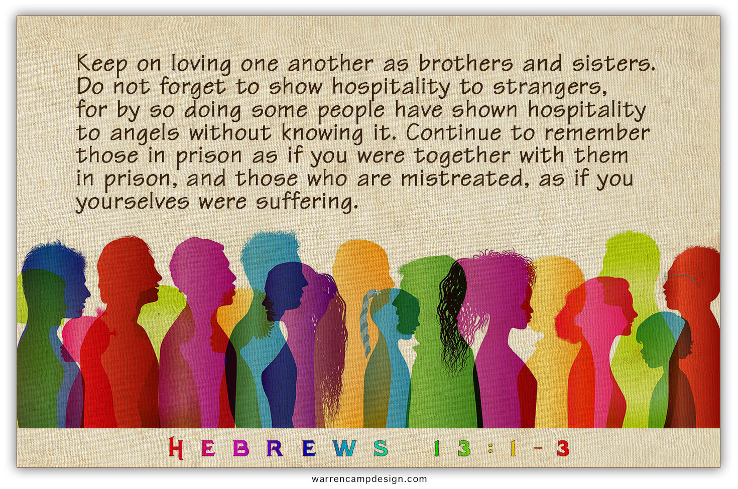 Scripture picture of Hebrews 13:1-3, emphasizing the importance of our showing hospitality to strangers
