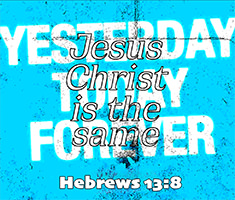 Warren Camp's custom Scripture of Hebrews 13:8