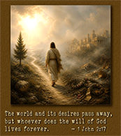Click to enlarge Warren Camp's Scripture picture of 1 John 2:17. Warren Camp's Scripture picture of 1 John 2:17