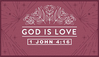 See the enlargement of Warren's custom Scripture picture of 1 John 4:16.