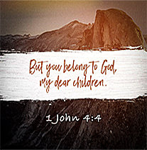 Click to enlarge this custom creation of 1 John 4:4. Warren's custom creation of 1 John 4:4