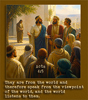 Click to enlarge Warren Camp's Scripture picture of 1 John 4:5. Warren Camp's Scripture picture of 1 John 4:5