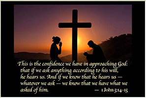 See the enlargement of Warren's custom Scripture picture of 1 John 5:14–15.