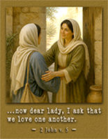 Click to enlarge Warren Camp's Scripture picture of 2nd John 1:5. Warren Camp's Scripture picture of 2nd John 1:5