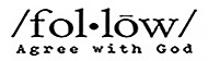 Read Warren's understanding of the meaning of 'follow' by agreeing with God. Read Warren's understanding of the meaning of