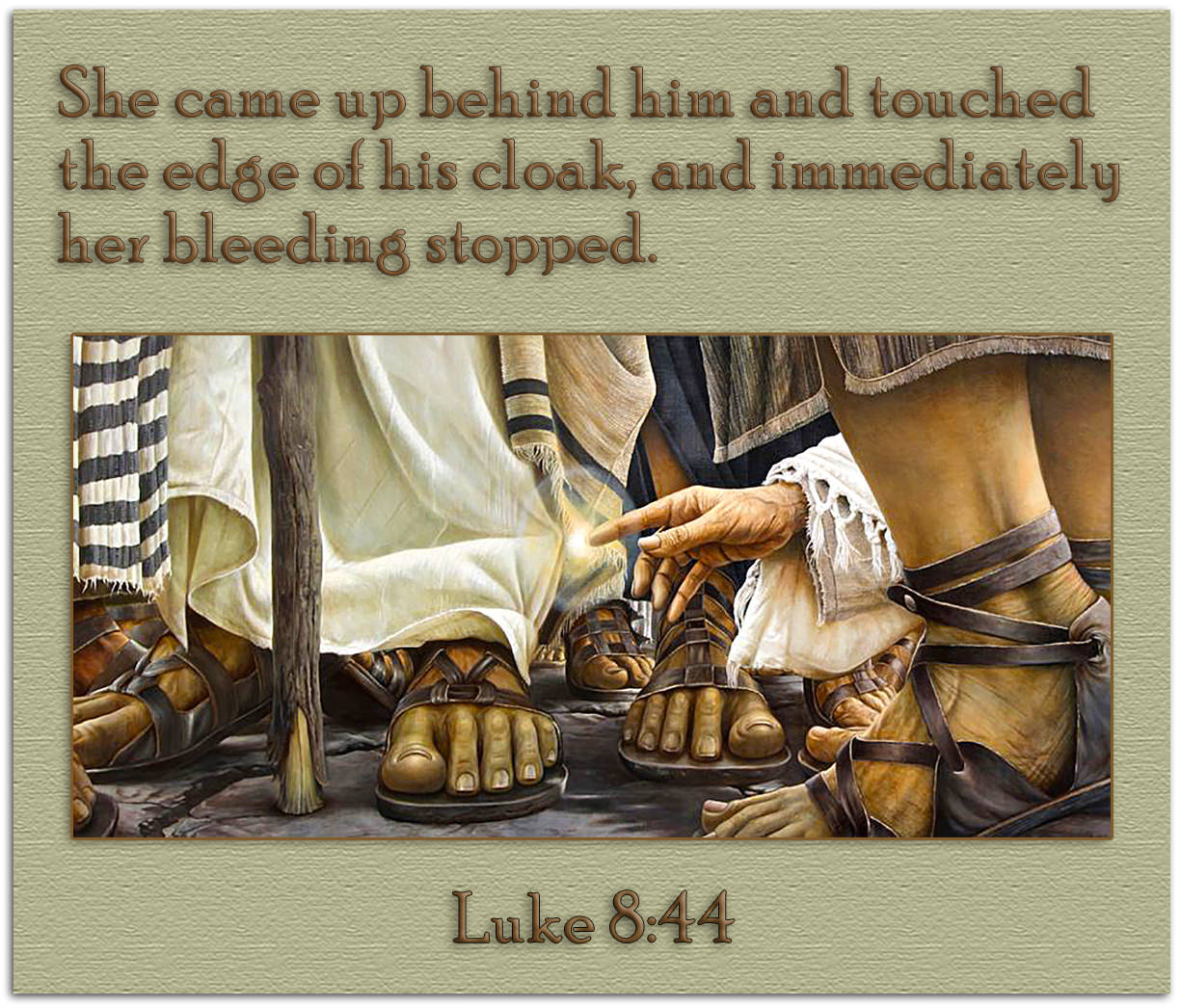 Scripture picture of Luke 8:44, emphasizing the woman's touch of the edge of Jesus' cloak