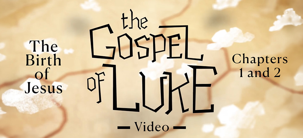BibleProject's superb video of chapters 1 and 2 of Luke's gospel