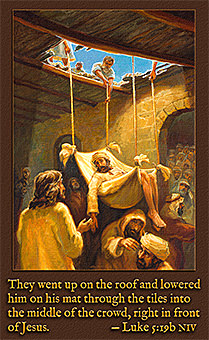 Scripture painting of Luke 5:19b from gospelimages.com