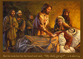 Scripture painting of Luke 8:54 from gospelimages.com