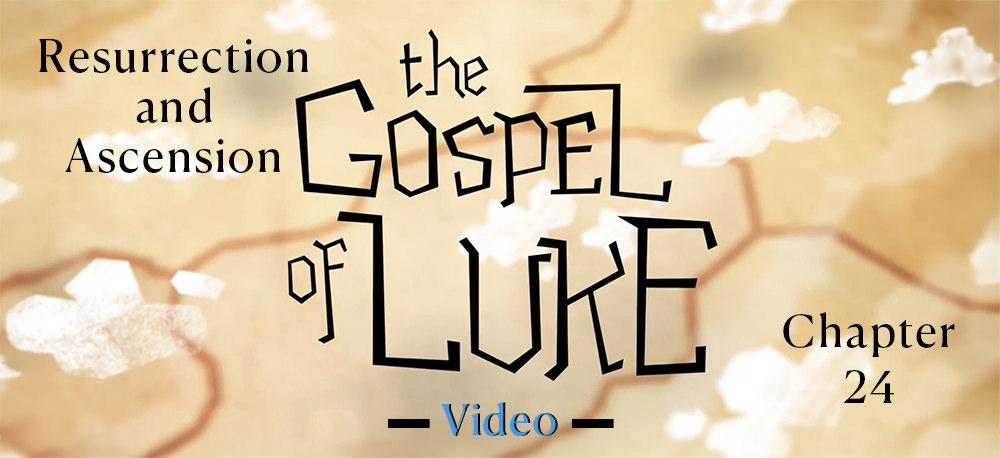BibleProject's superb video of chapter 24 of Luke's gospel