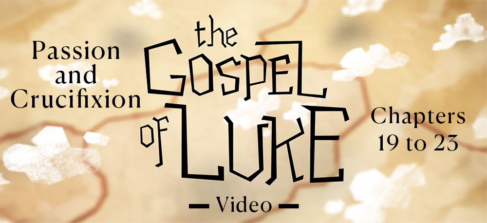 BibleProject's superb video of chapters 19 through 23 of Luke's gospel