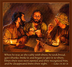 Scripture painting of Luke 24:30–31 from gospelimages.com