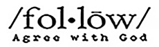 Read Warren's understanding of the meaning of 'follow' by agreeing with God.