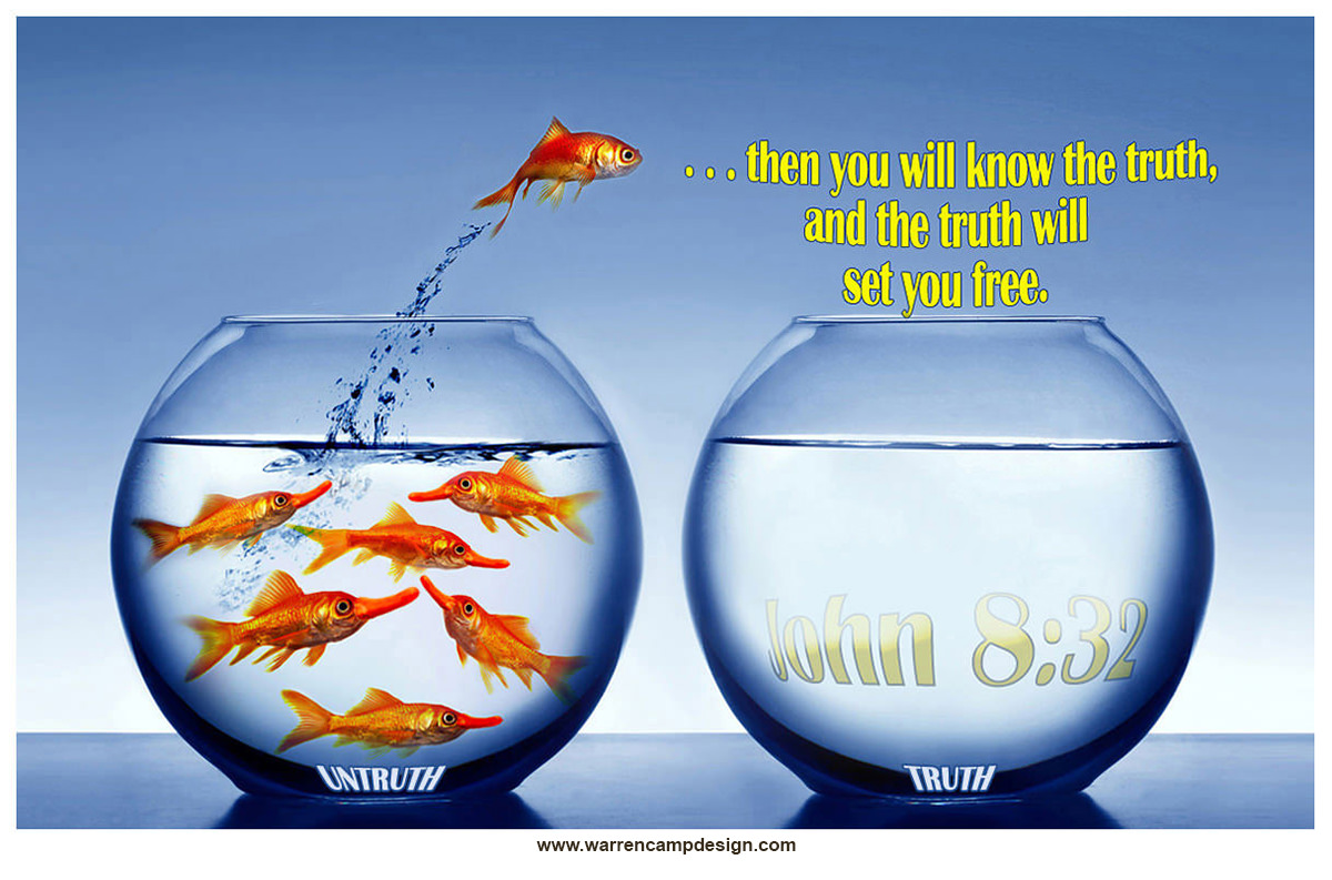 Scripture picture of John 8:32, emphasizing the fact that the truth about Jesus will set you free