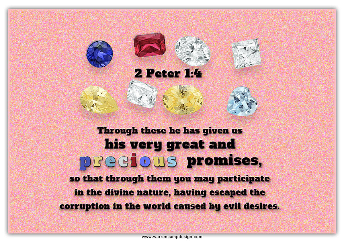 Scripture picture of 2nd Peter 1:4, emphasizing the importance of Jesus' precious promises.