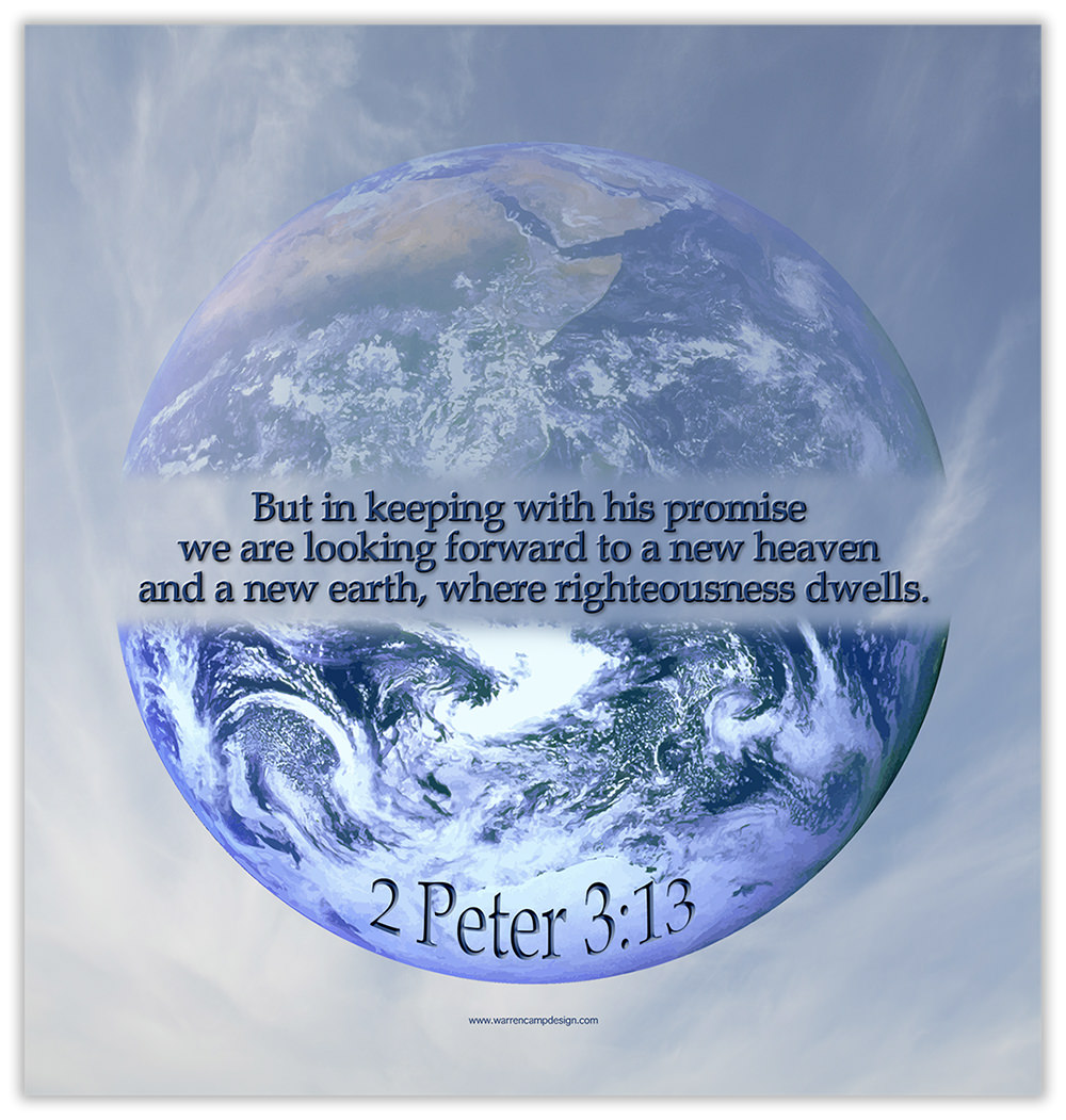 Scripture picture of 2nd Peter 3:13, emphasizing the new heaven and the new earth to come