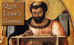 ‘Luke’s Gospel’ Quiz image