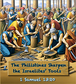 Warren Camp's Scripture picture of 1 Samuel 13:20 NIV