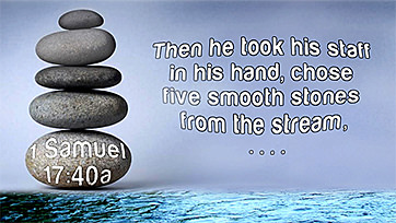 Warren Camp's Scripture picture of 1 Samuel 17:40a NIV