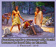 The covenant made between Jonathan and David