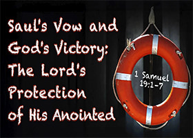 Warren Camp's Scripture picture of 1 Samuel 19:1–7