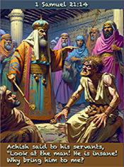 Warren Camp's Scripture picture of 1 Samuel 21:14