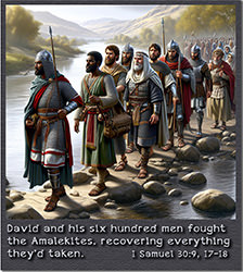 Warren Camp's Scripture picture of 1 Samuel 30:9, 17–18 NIV'