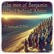 Warren Camp's Scripture picture of 2 Samuel 2:25a NIV