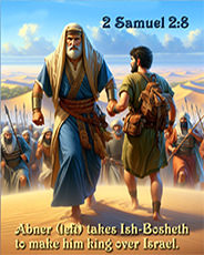Warren Camp's Scripture picture of 2 Samuel 2:8 NIV