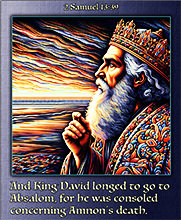 King David, longing to go to Absalom
