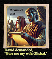 Warren Camp's Scripture picture of 2 Samuel 3:14 NIV
