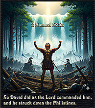 Warren Camp's Scripture picture of 2 Samuel 5:25a NIV
