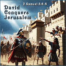 Warren Camp's Scripture picture of 2 Samuel 5:6–8 NIV
