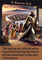 King David fleeing with his entire household