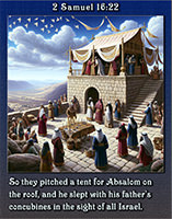 Absalom, sleeping with his father's concubines