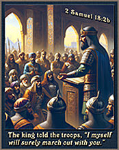Warren's custom Scripture artwork of 2 Samuel 18:2b