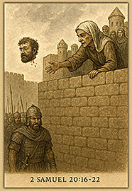 Warren's custom Scripture artwork of 2 Samuel 20:16–22