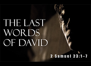 Artwork highlighting David's last words